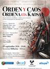 'Orden y caos' - 'Ordena eta kaosa'.