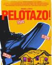 'El pelotazo'. Pabellon 6 Antzerki Laborategia.