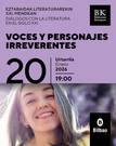 Literatureagaz alkarrizketak XXI. mendean zikloa. 'Voces y personajes irreverentes' barriketaldia.