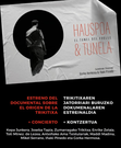 'Hauspoa & Tunela' dokumentalaren estreinaldia.