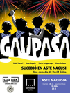 'Gaupasa'. David Caiñarena.