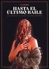 'Haste el ultimo baile'. Cia EVA GUERRERO.