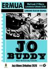 Jazz Blues Zirkuitoa 2026. JO BUDDY.