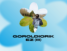 Loraldia. 'GOROLDIORIK EZ (III) + HABIA'.