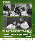 RAS + THANATOPRAXY.