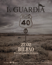 '40 urte'. LA GUARDIA