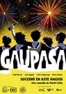 'Gaupasa', David Caiñaren komedia.