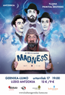 'Madness, El Delirio Musical'. YLLANA + PRIMITAL BROTHERS.