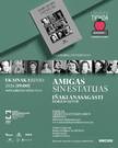 Iñaki Anasagastik 'Amigas sin estatuas' berbaldia emongo dau.