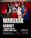 MARUXAK + GANIBET. 