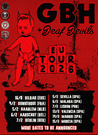 European Tour. GBH + DEAF DEVILS.
