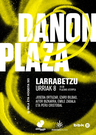 'Danon Plaza'. Larrabetzu.