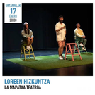 'Loreen hizkuntza'. LA MAPATXA TEATROA.