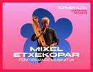Sormenaldia. 'Performance Musikatua'. MIXEL ETXEKOPAR.