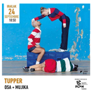 'Tupper'. OSA + MUJIKA.